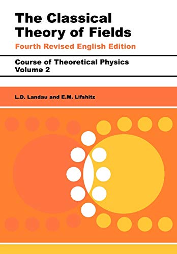 The Classical Theory of Fields: Volume 2 von Butterworth-Heinemann